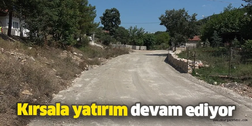 Kırsala yatırım devam ediyor