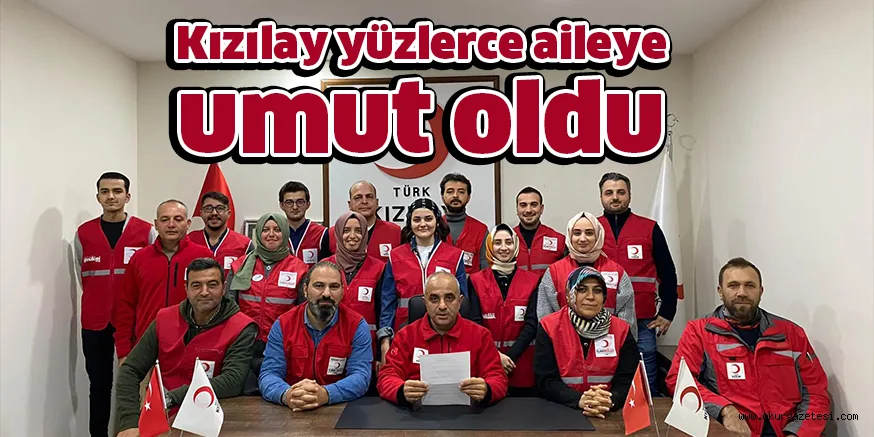 Kızılay yüzlerce aileye umut oldu