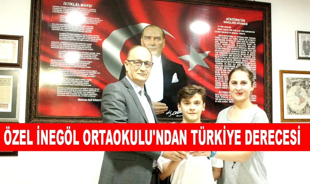 ÖZEL İNEGÖL ORTAOKULU'NDAN TÜRKİYE DERECESİ