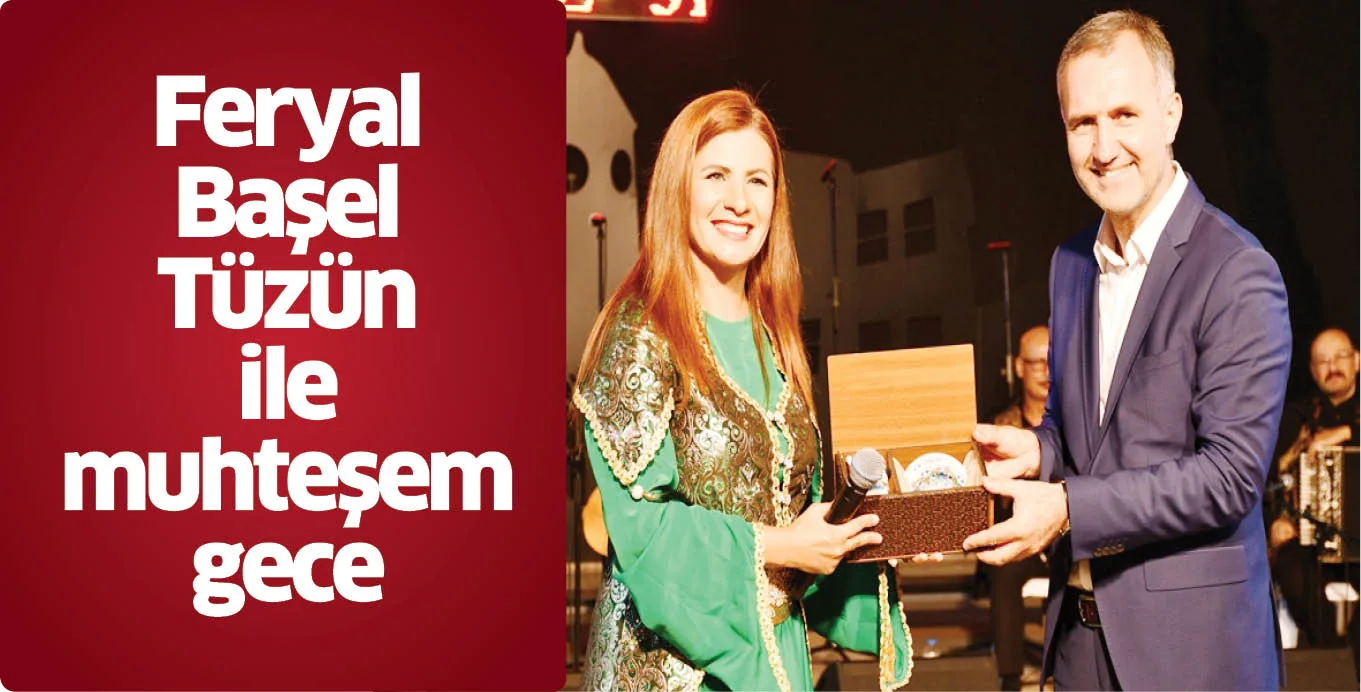 Feryal Başel Tüzün ile muhteşem gece