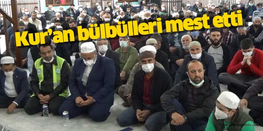 Kur’an bülbülleri mest etti