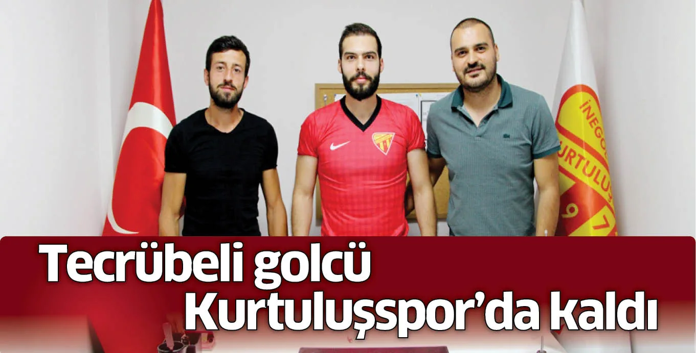 Tecrübeli golcü Kurtuluşspor'da kaldı