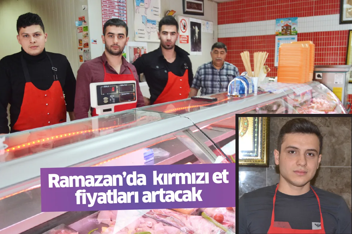 Ramazan’da kırmızı et fiyatları artacak