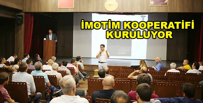 İMOTİM KOOPERATİFİ KURULUYOR