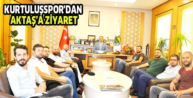 KURTULUŞSPOR'DAN AKTAŞ’A ZİYARET