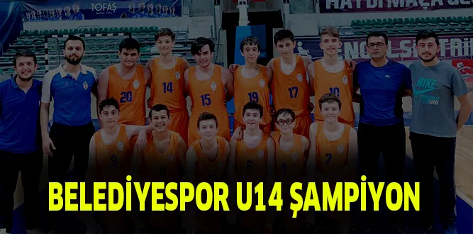 BELEDİYESPOR U14 ŞAMPİYON