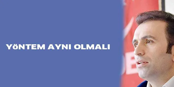 YöNTEM AYNI OLMALI