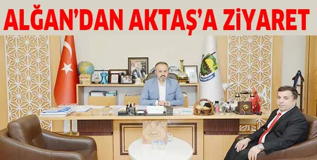 ALĞAN’DAN AKTAŞ’A ZiYARET