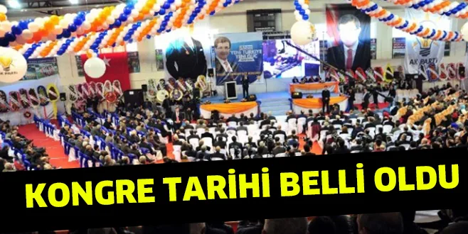 KONGRE TARİHİ BELLİ OLDU