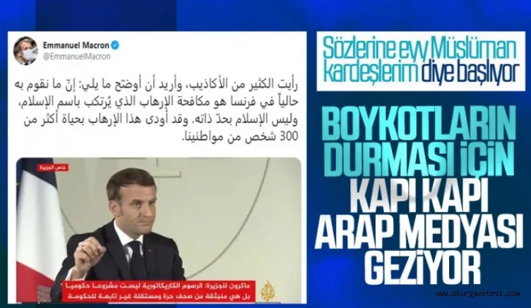 Macron boykotları durdurmak için Arap basınını kullanıyor