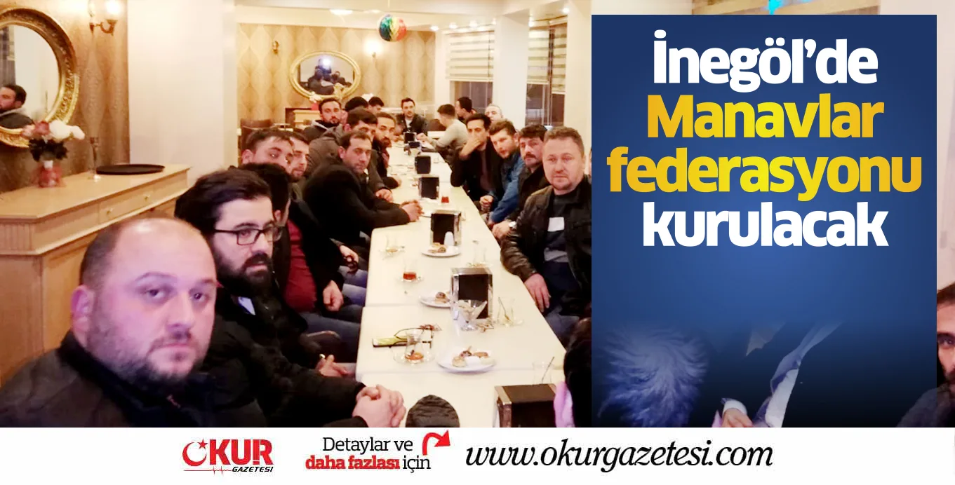 İnegöl'de Manavlar federasyonu kurulacak