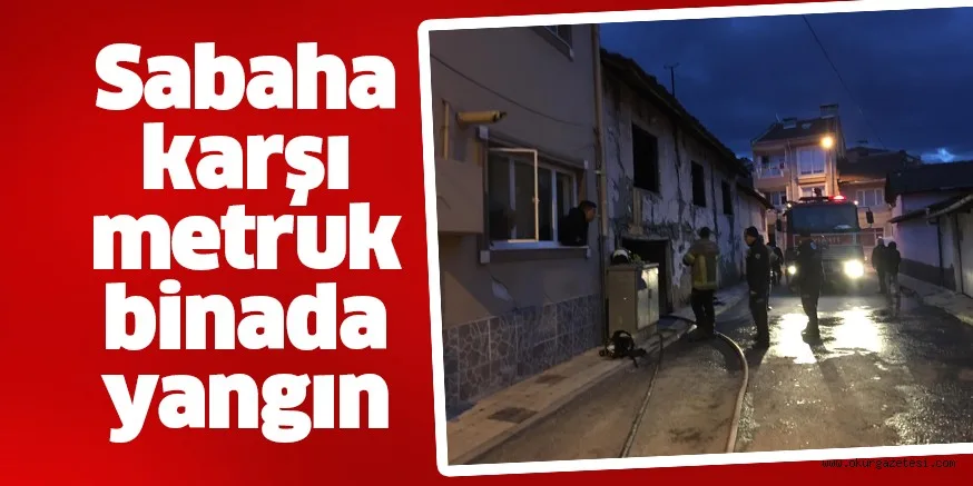 Metruk binada çıkan yangın söndürüldü