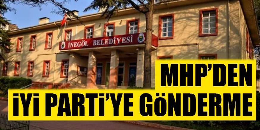 MHP’DEN iYi PARTi’YE GöNDERME