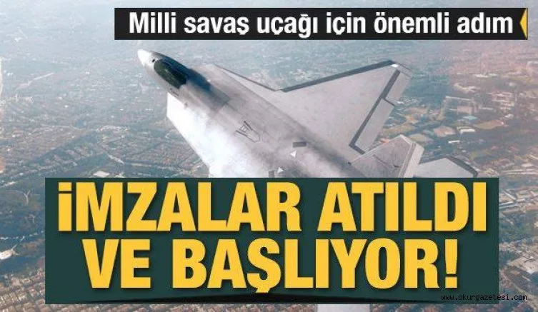 Milli Muharip Uçağı'nda yeni gelişme! İmzalar atıldı!
