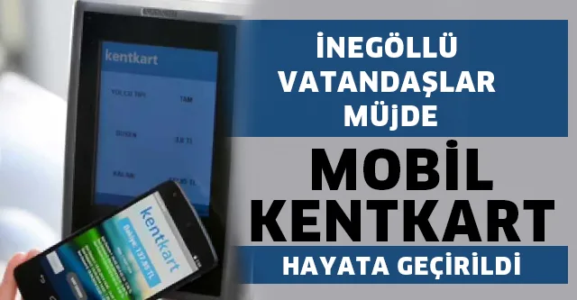 İNULAŞTAN YENİ UYGULAMA; MOBİL KENTKART