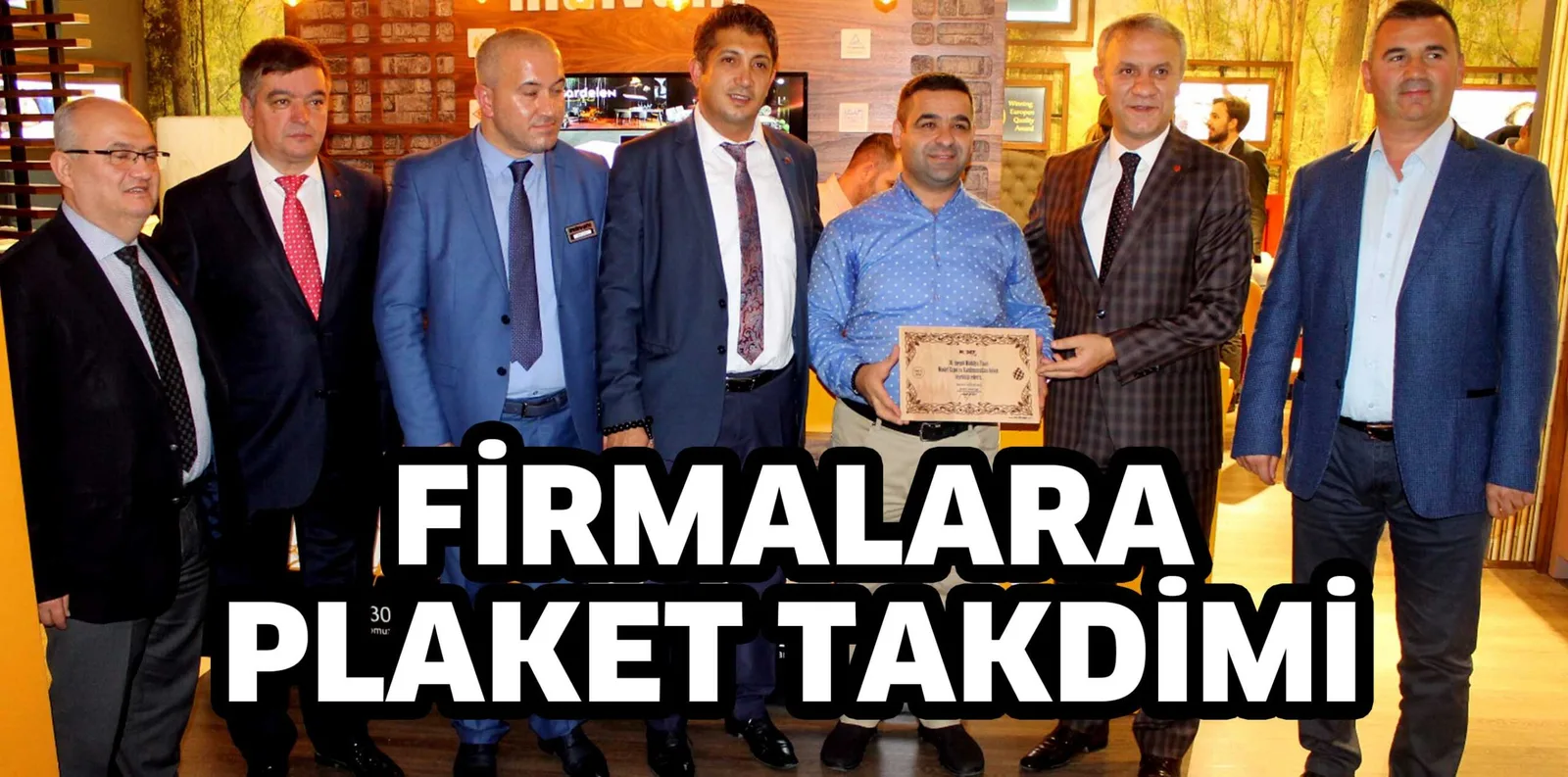 FİRMALARA PLAKET TAKDİMİ
