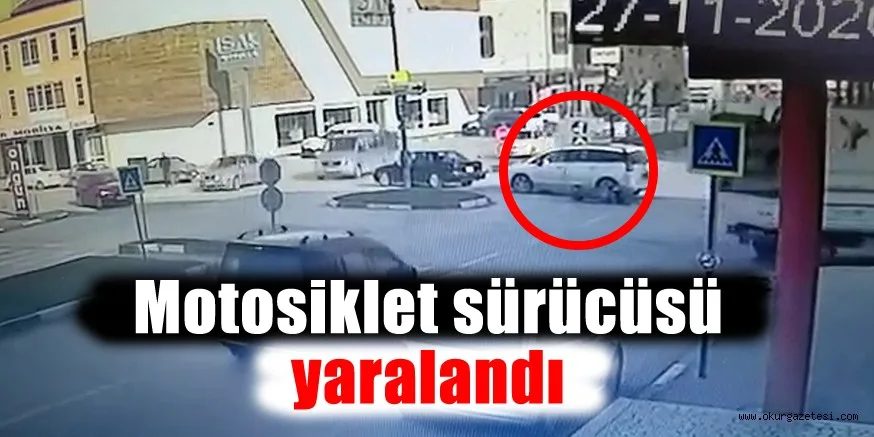 Motosiklet sürücüsü yaralandı