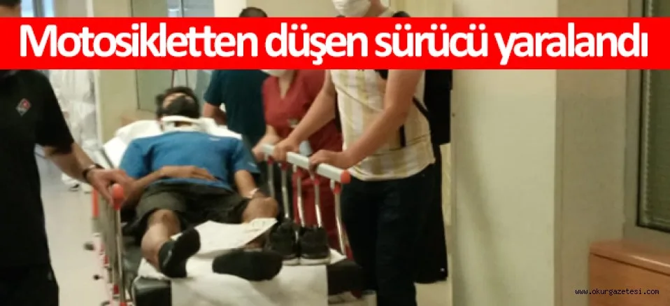 Motosikletten düşen sürücü yaralandı