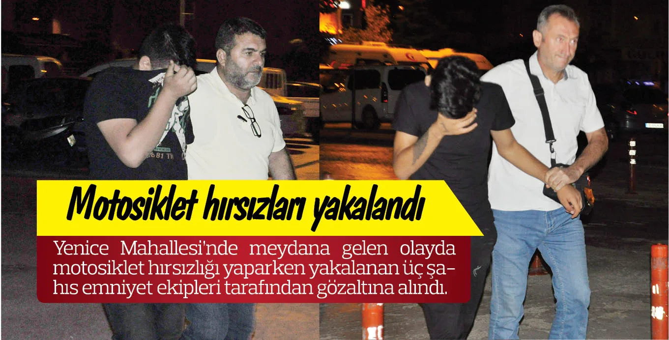 Motosiklet hırsızları yakalandı