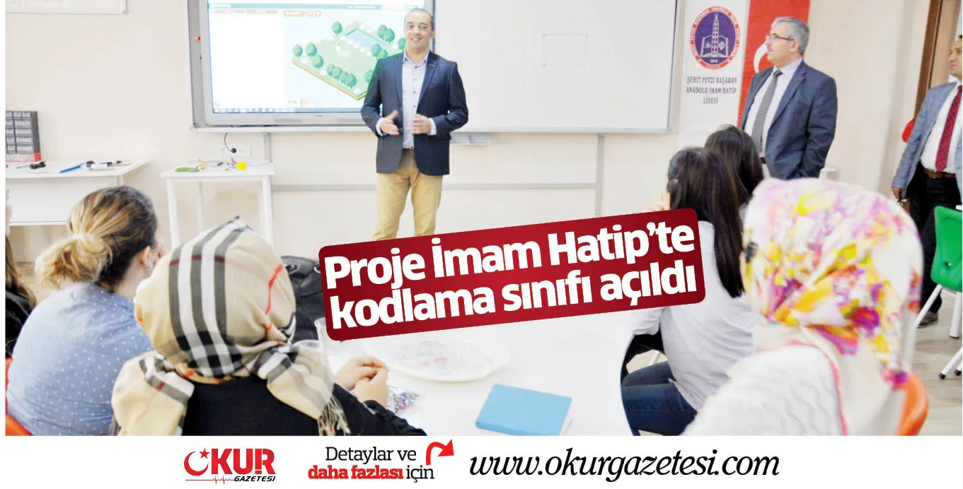 Proje İmam Hatip'te kodlama sınıfı açıldı