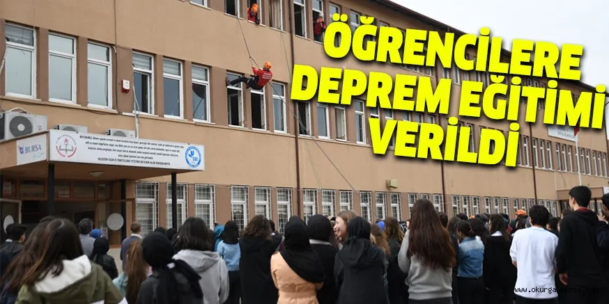 ÖĞRENCİLERE DEPREM EĞİTİMİ VERİLDİ