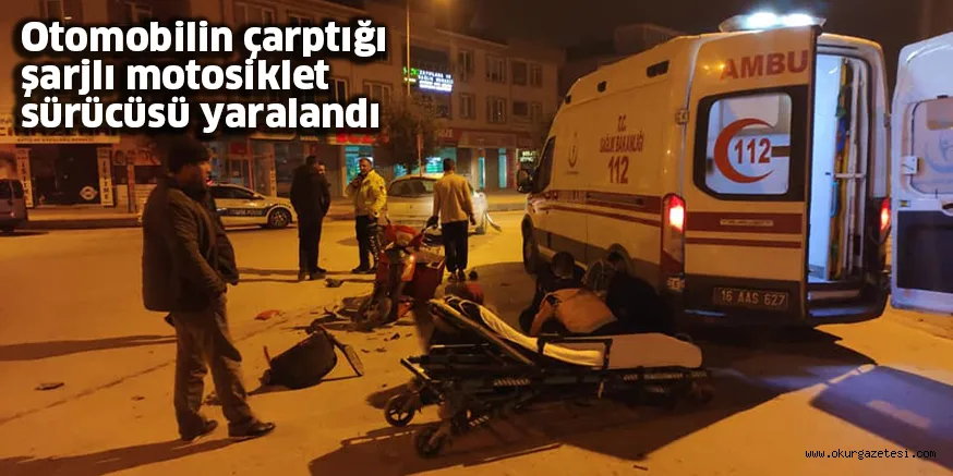 Otomobilin çarptığı şarjlı motosiklet sürücüsü yaralandı