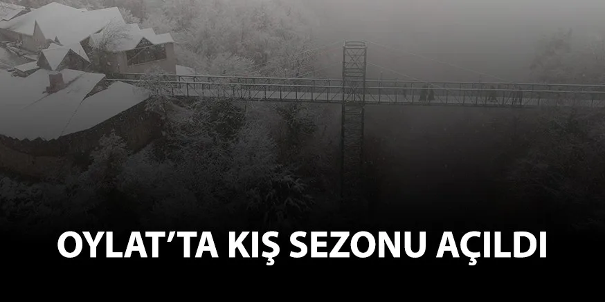 OYLAT’TA KIŞ SEZONU AÇILDI