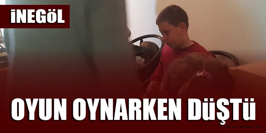 OYUN OYNARKEN DüŞTü