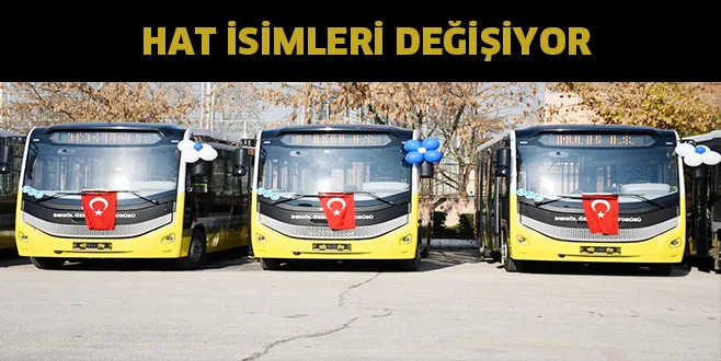 HAT İSİMLERİ DEĞİŞİYOR