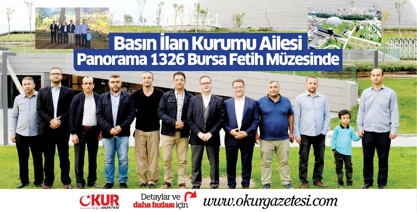 Basın İlan Kurumu Ailesi Panorama 1326 Bursa Fetih Müzesinde