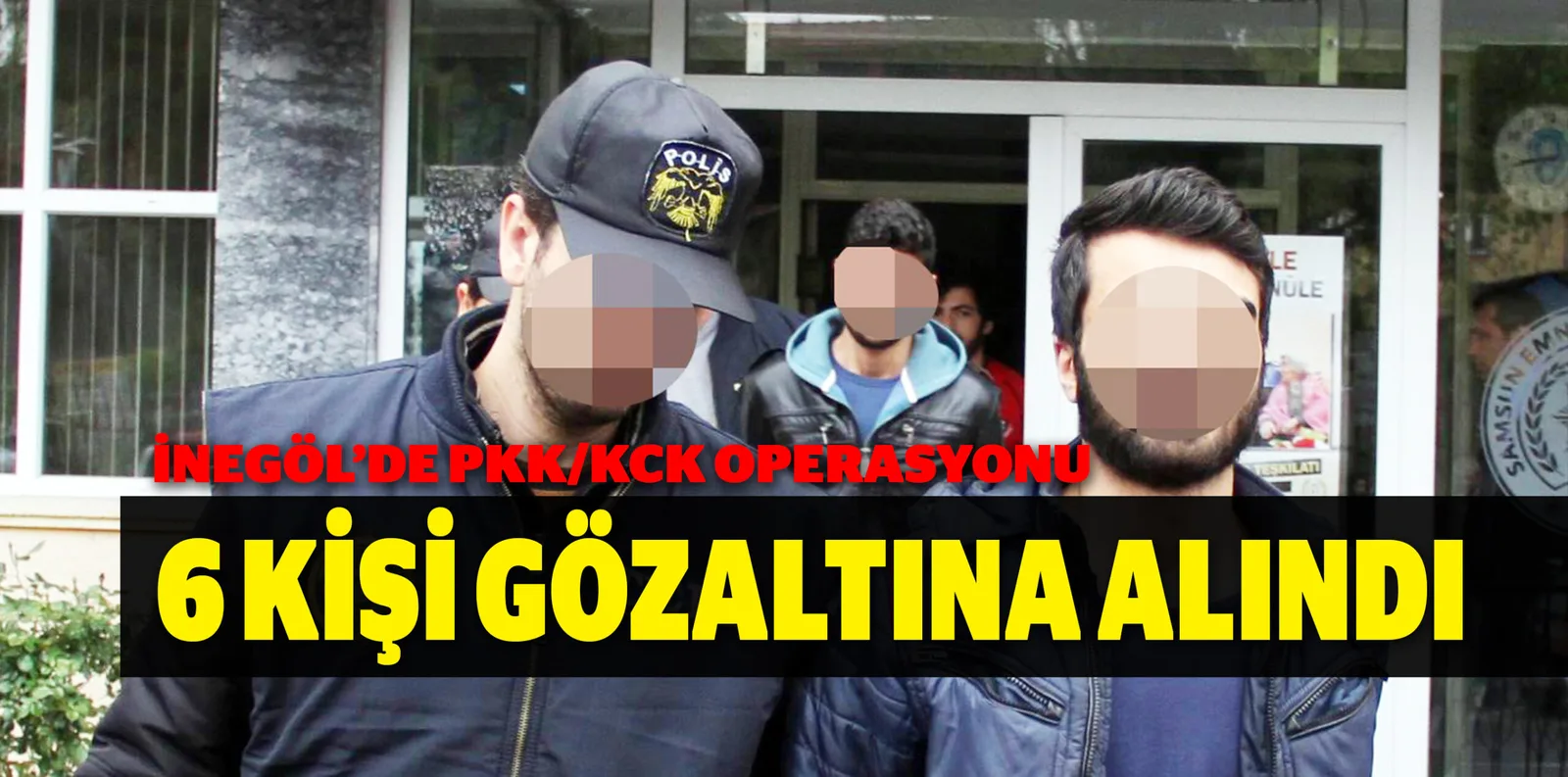 İNEGÖL’DE PKK/KCK OPERASYONU 6 KİŞİ GÖZALTINA ALINDI