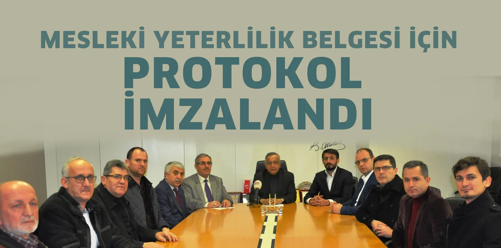 PROTOKOL İMZALANDI