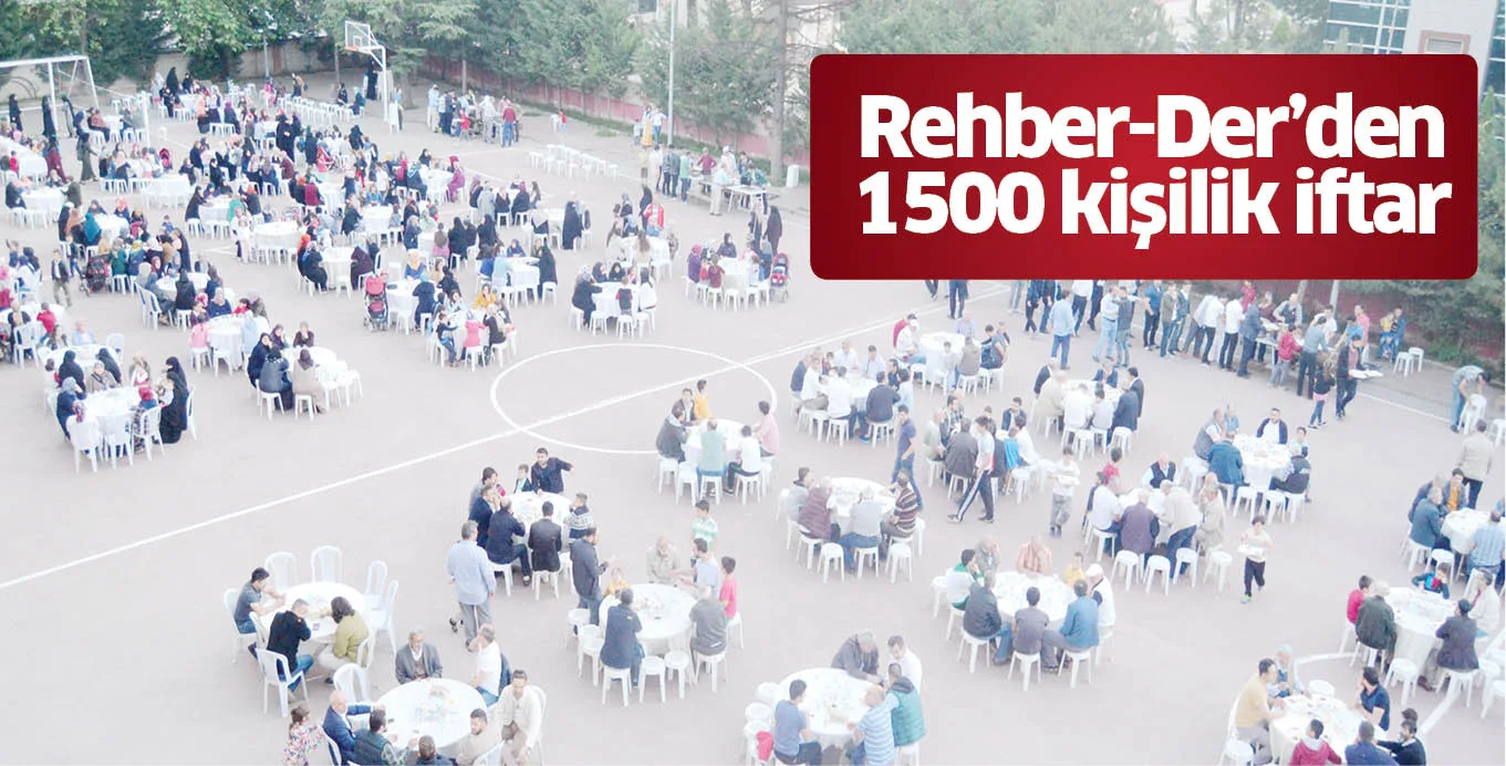 Rehber-Der'den 1500 kişilik iftar