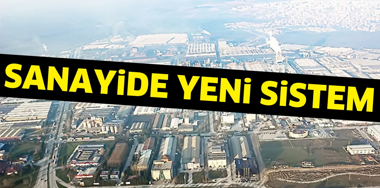 SANAYiDE YENi SiSTEM