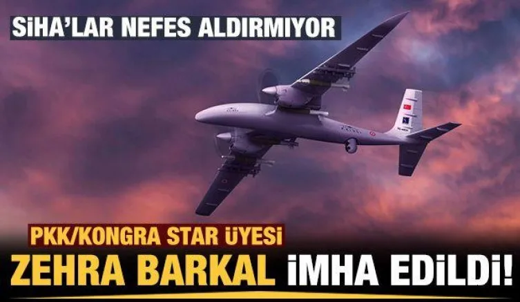 SİHA'lar bombaladı: PKK/Kongra Star üyesi Zehra Barkal imha edildi