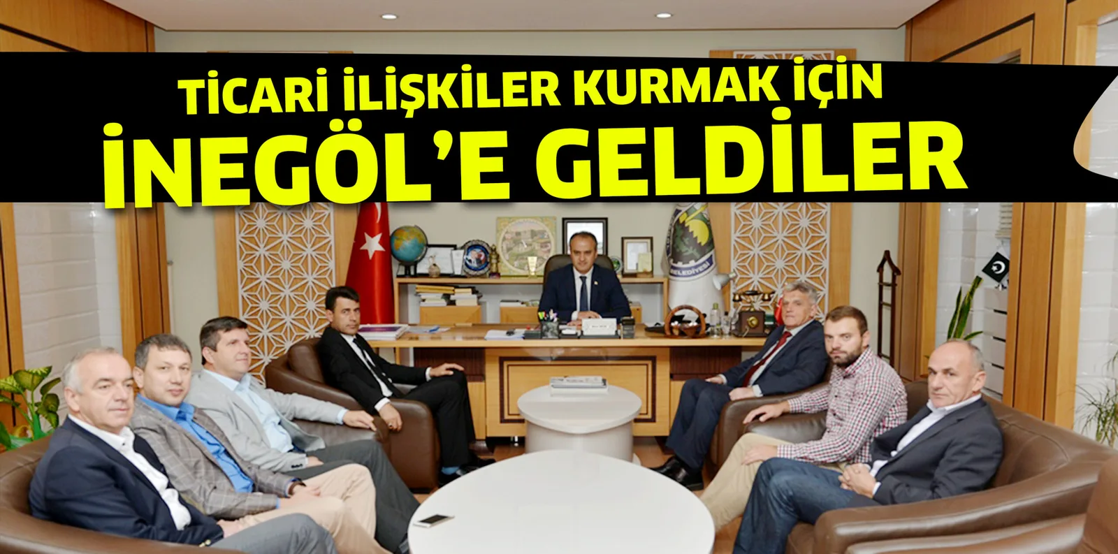 TİCARİ İLİŞKİLER KURMAK İÇİN İNEGÖL’E GELDİLER