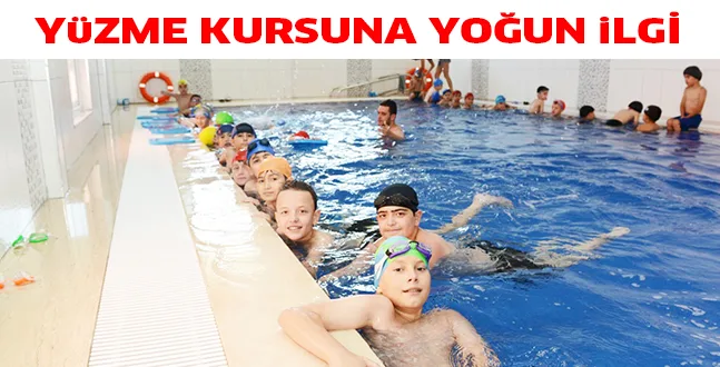 YüZME KURSUNA YOĞUN iLGİi