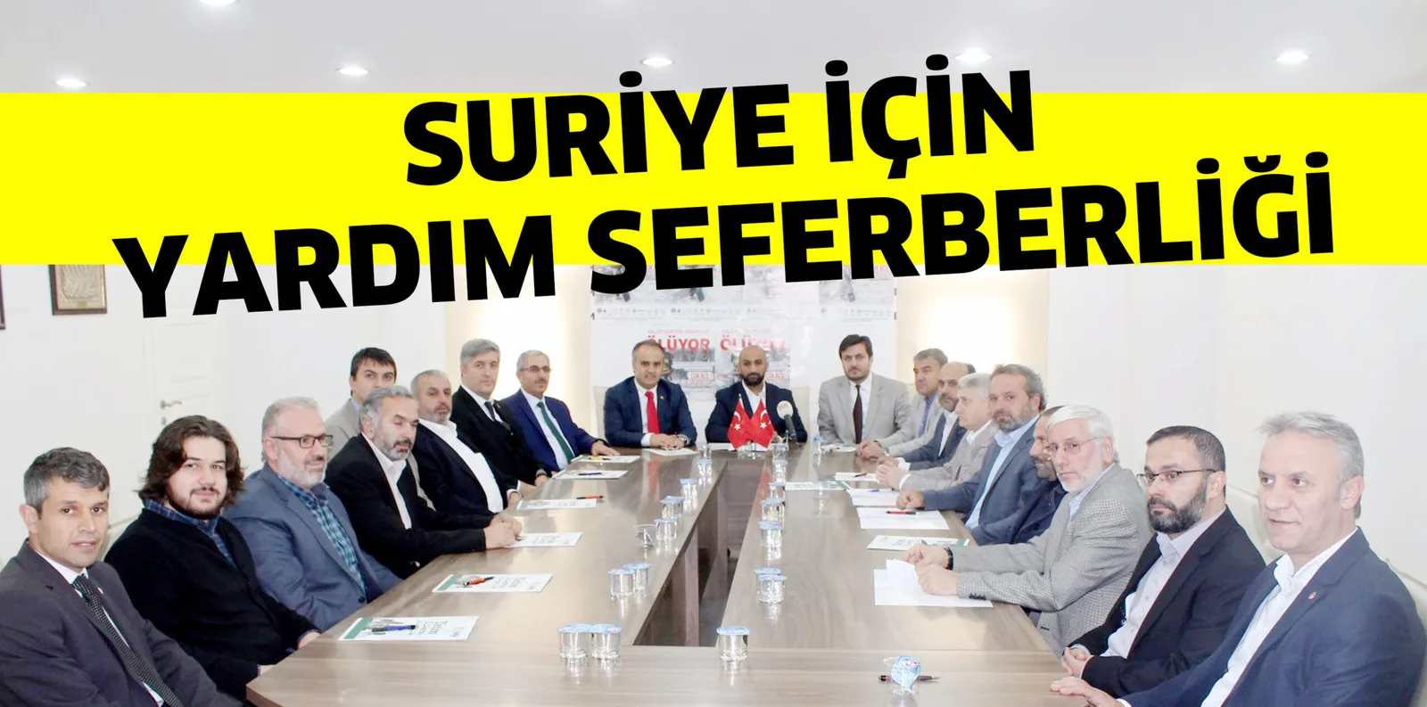 SURİYE İÇİN YARDIM SEFERBERLİĞİ