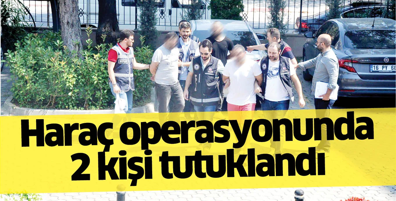 Haraç operasyonunda 2 kişi tutuklandı
