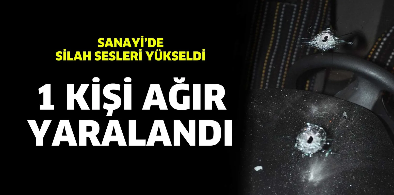 MOBİLYA SANAYİ SİTESİ'NDE SİLAH SESLERİ
