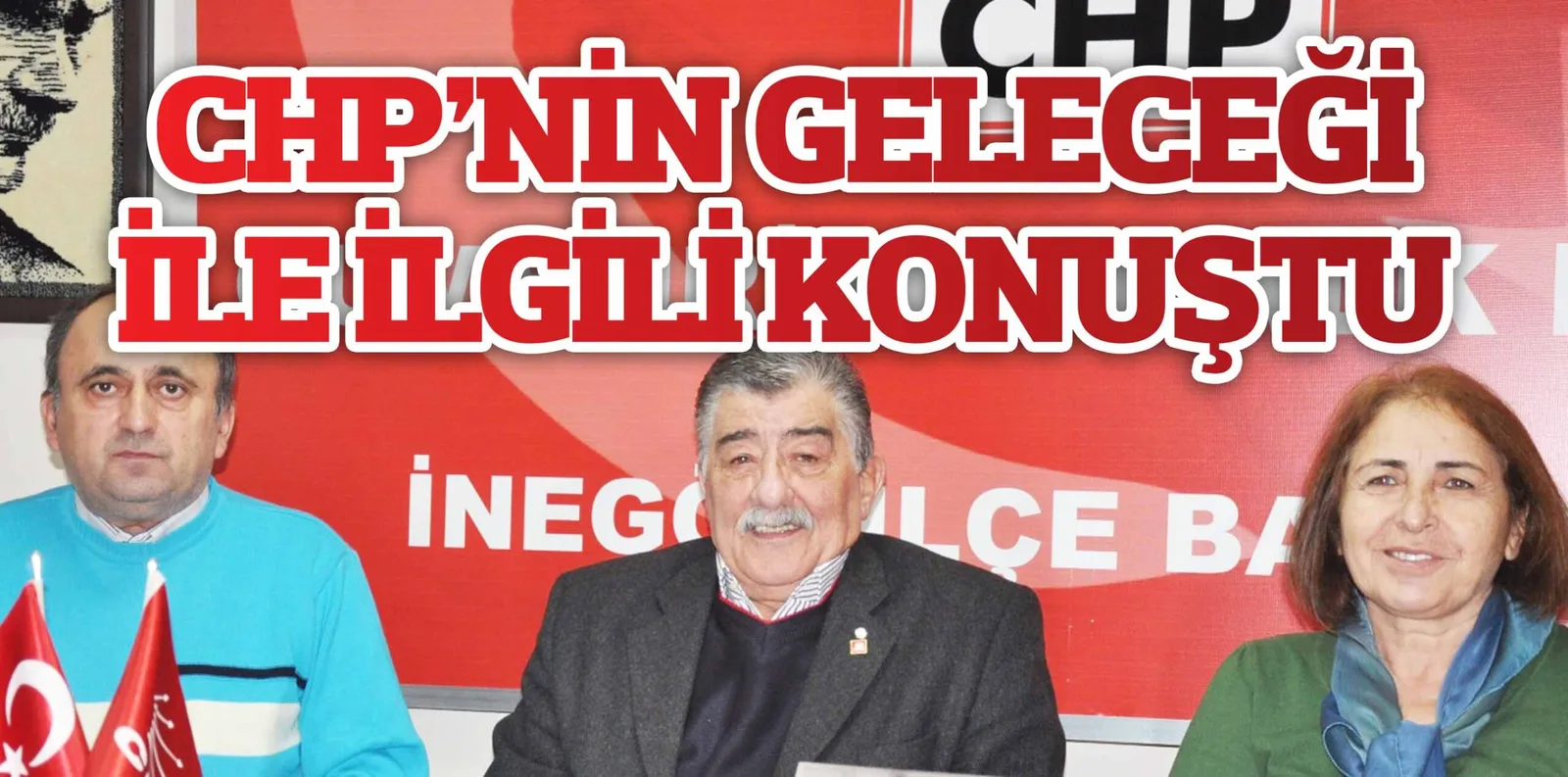 CHP'NİN GELECEĞİ İLE İLGİLİ KONUŞTU