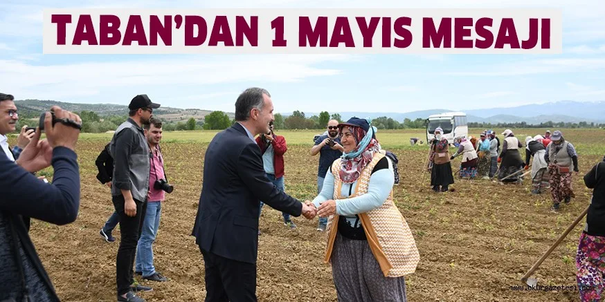TABAN’DAN 1 MAYIS MESAJI