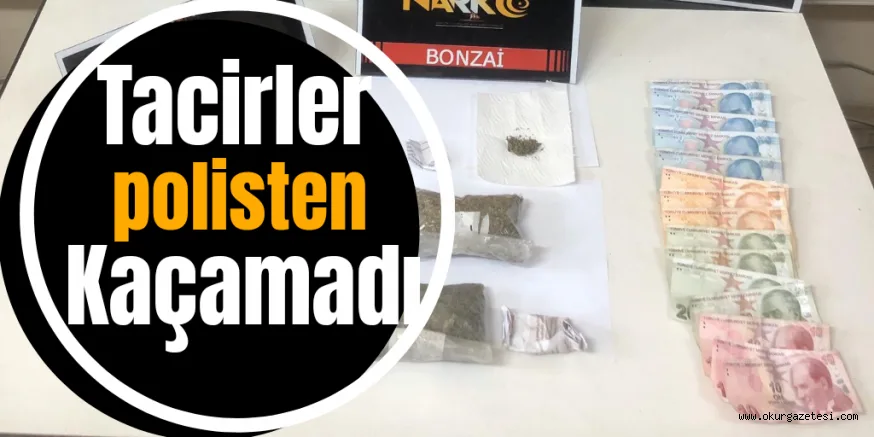 TACİRLER YAKALANDI