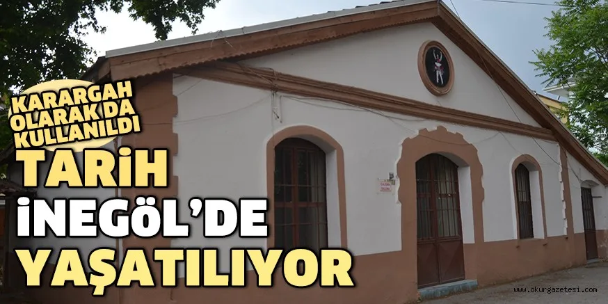TARİH İNEGÖL'DE YAŞATILIYOR