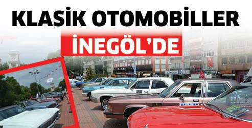 KLASİK OTOMOBİLLER İNEGÖL'DE