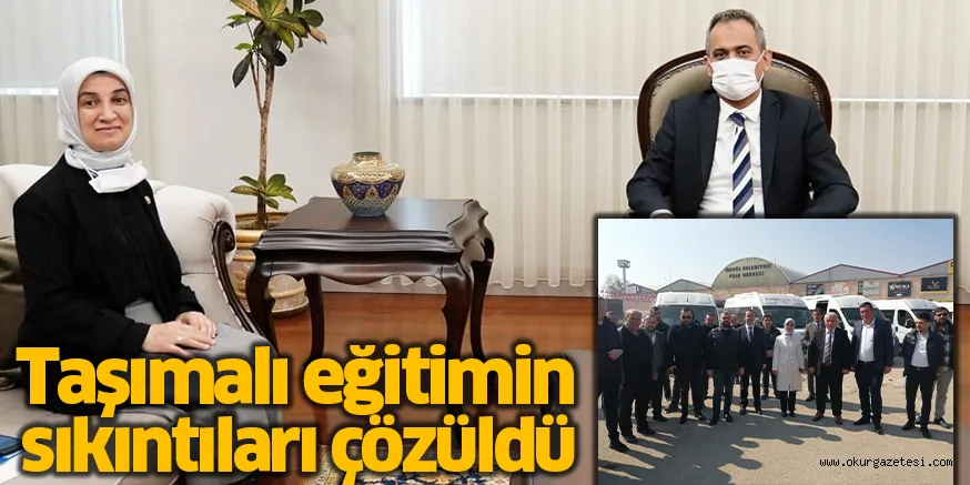Taşımalı eğitimin sıkıntıları çözüldü