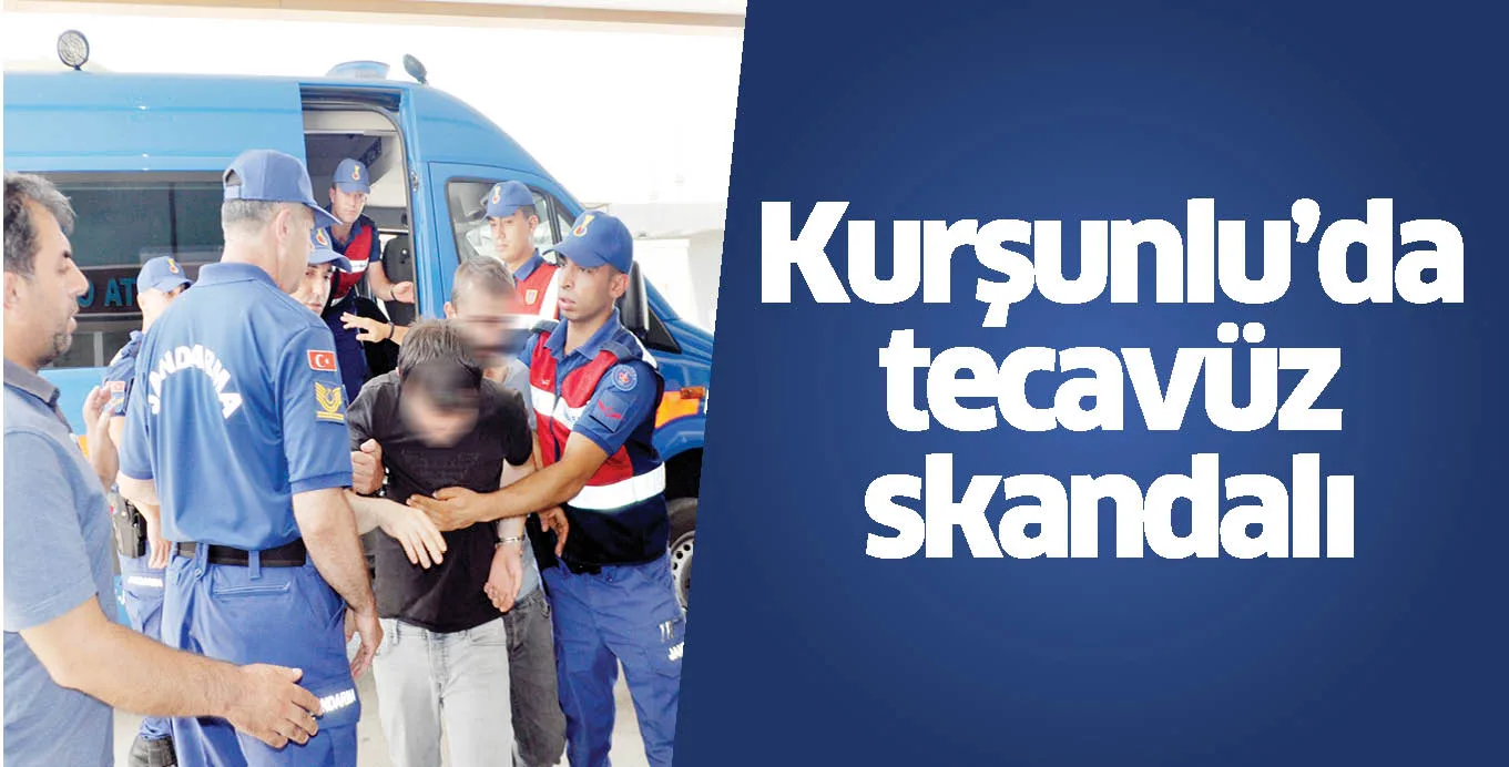 Kurşunlu’da tecavüz skandalı 9 kişi gözaltına alındı