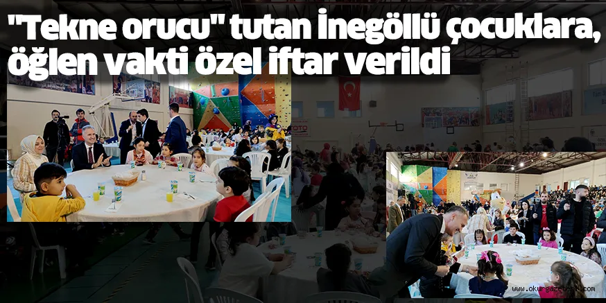 "Tekne orucu" tutan İnegöllü çocuklara, öğlen vakti özel iftar verildi