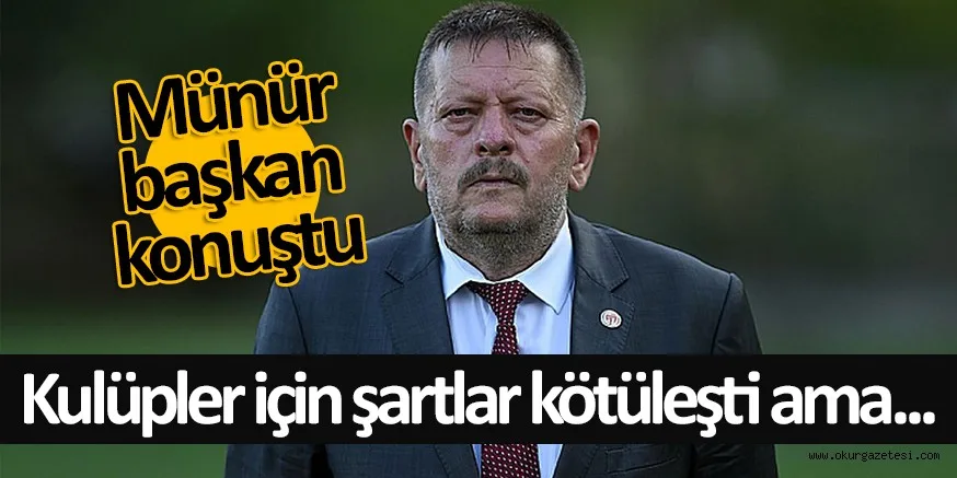 TFF’NİN AÇIKLAMALARINI DEĞERLENDİRDİ