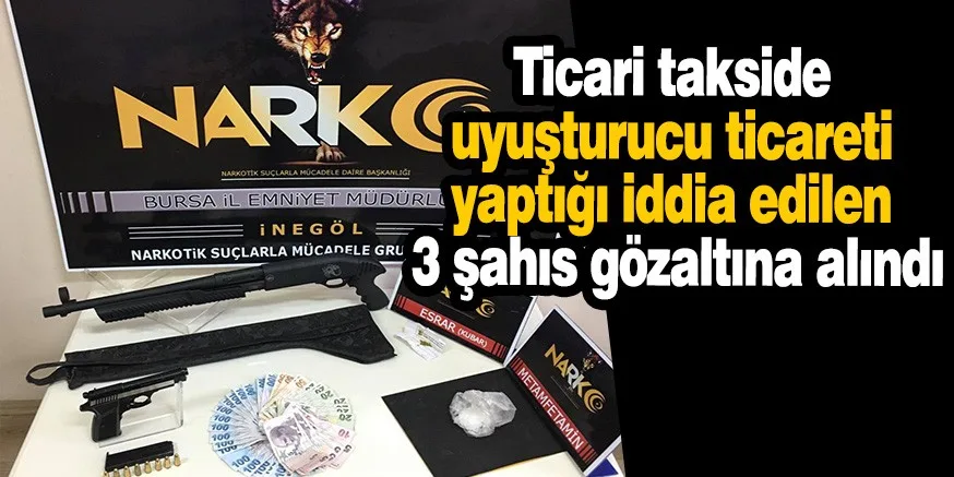 Ticari takside uyuşturucu ticareti yaptığı iddia edilen 3 şahıs gözaltına alındı